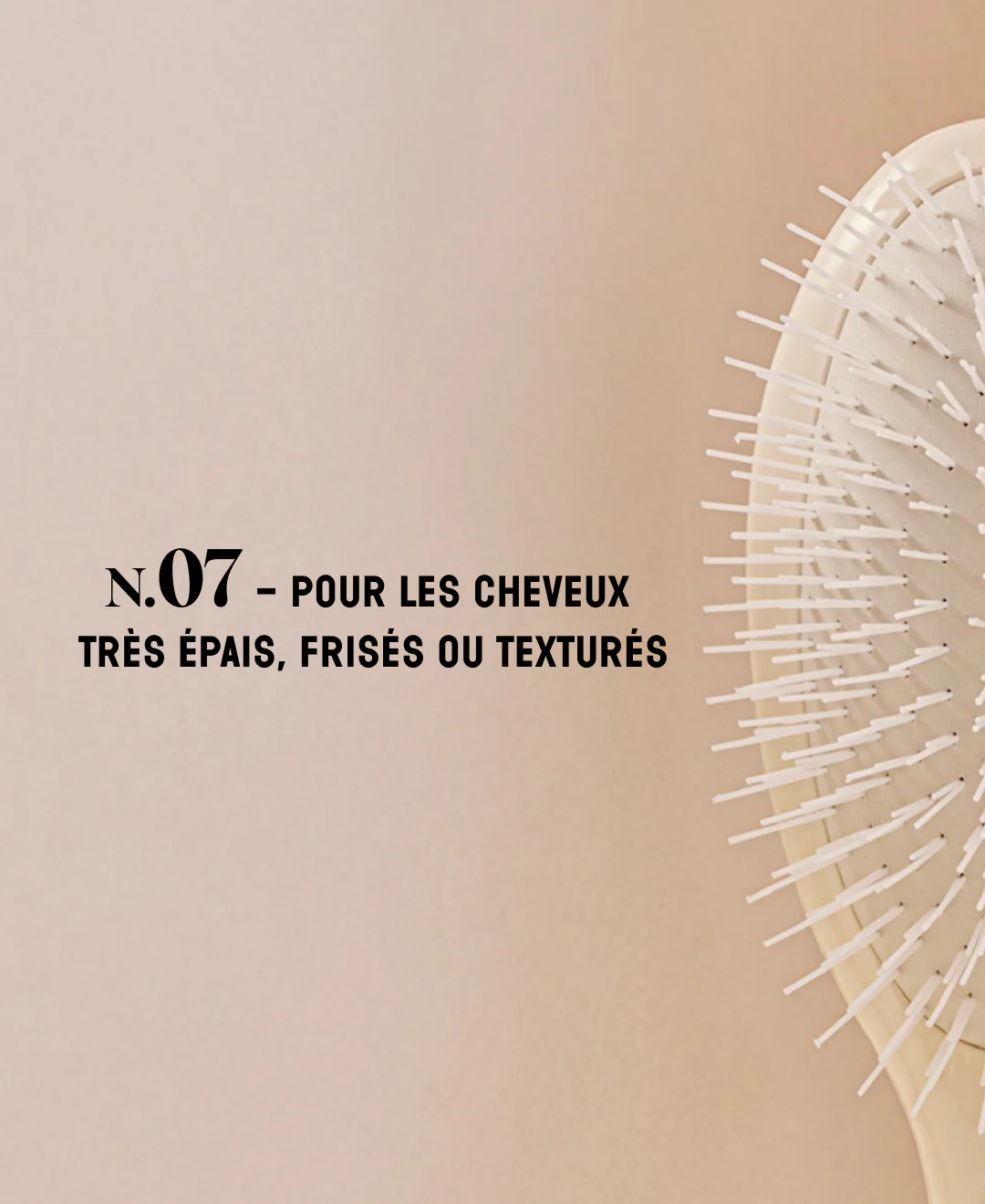 N.07 La Brosse Démêlante & Stimulante l'Intense Blanc Crème - Image 9